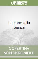 La conchiglia bianca