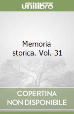 Memoria storica. Vol. 31 libro
