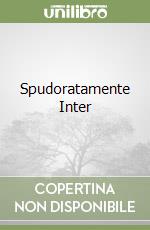 Spudoratamente Inter libro