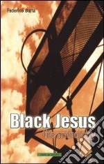 Black Jesus. The anthology