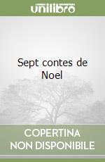 Sept contes de Noel libro