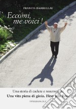 Eccomi, me voici! Con DVD video libro