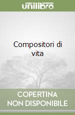 Compositori di vita