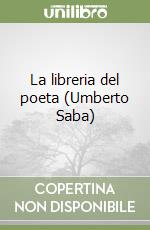 La libreria del poeta (Umberto Saba) libro