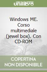 Windows ME. Corso multimediale (jewel box). Con CD-ROM libro