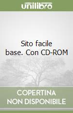 Sito facile base. Con CD-ROM libro