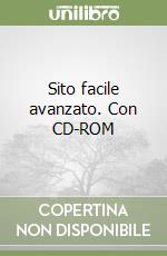 Sito facile avanzato. Con CD-ROM libro
