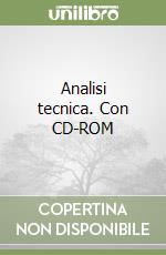 Analisi tecnica. Con CD-ROM libro