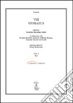 Stobaeus. Ediz. italiana, inglese, francese e tedesca. Testo greco antico a fronte. Con CD-ROM. Vol. 8: Stobaeus libro