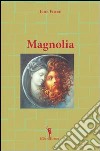 Magnolia libro