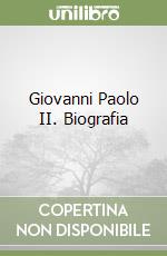 Giovanni Paolo II. Biografia libro