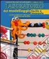 Il laboratorio del modellaggio facile e inusuale. Insolite tecniche di modellaggio divertenti come un gioco libro