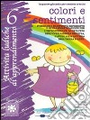 Colori e sentimenti. Con CD Audio libro