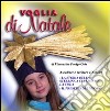 Voglia di Natale. La storia della stellina a cui spuntò la coda. CD Audio libro