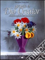 Grazie o Dio creator. Con audiocassetta