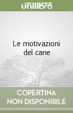 Le motivazioni del cane libro
