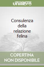 Consulenza della relazione felina libro