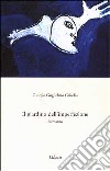 Il giardino dell'imperfezione libro di Grisolia G. Guglielmo