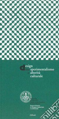 Design tra sperimentalismo e alterità culturale libro