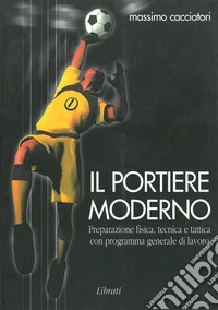 Il portiere moderno