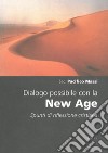 Dialogo possibile con la New Age. Spunti di riflessione cristiana libro di Massi Pacifico