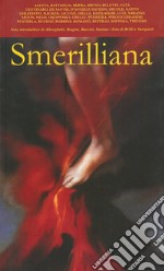 Smerilliana. Semestrale di civiltà poetiche. Vol. 9 libro