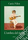 L'ombra del tiglio libro