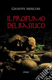 Il profumo del basilico
