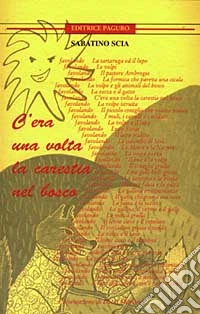 C'era una volta la carestia nel bosco libro