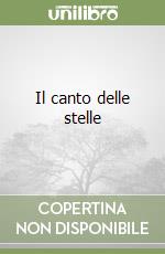 Il canto delle stelle libro