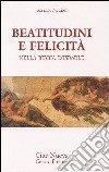 Beatitudini e felicità nella Bibbia d'Israele libro di Mattioli Anselmo