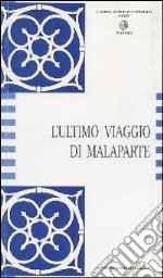 L'ultimo viaggio di Malaparte libro