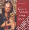 Dabo tibi ubera mea. Pietà popolare e universi simbolici. La Madonna del latte libro