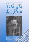 Giorgio La Pira. Contemplazione e missione libro