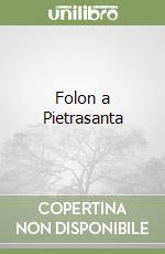 Folon a Pietrasanta
