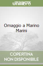 Omaggio a Marino Marini libro