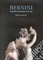 Bernini and the excesses of art libro usato