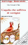 L'aquila che soffriva di vertigini libro