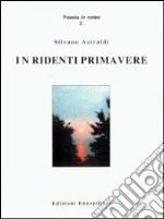 In ridenti primavere