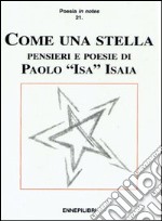 Come una stella. Pensieri e poesie