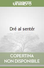 Dré al sentér libro