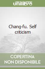 Chang-fu. Self criticism