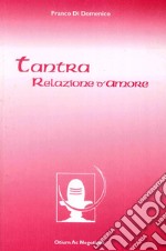 Tantra. Relazione d'amore