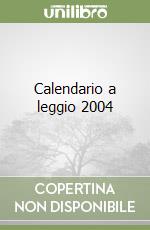 Calendario a leggio 2004 libro