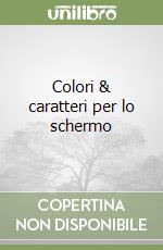 Colori & caratteri per lo schermo libro