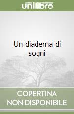 Un diadema di sogni