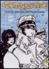 Corto Maltese. Corte sconta detta arcana libro