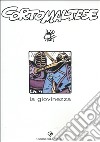 Corto Maltese. La giovinezza libro