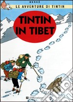 Le avventure di Tintin. Tintin in Tibet libro