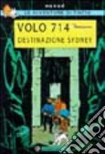 Volo 714. Destinazione Sydney libro